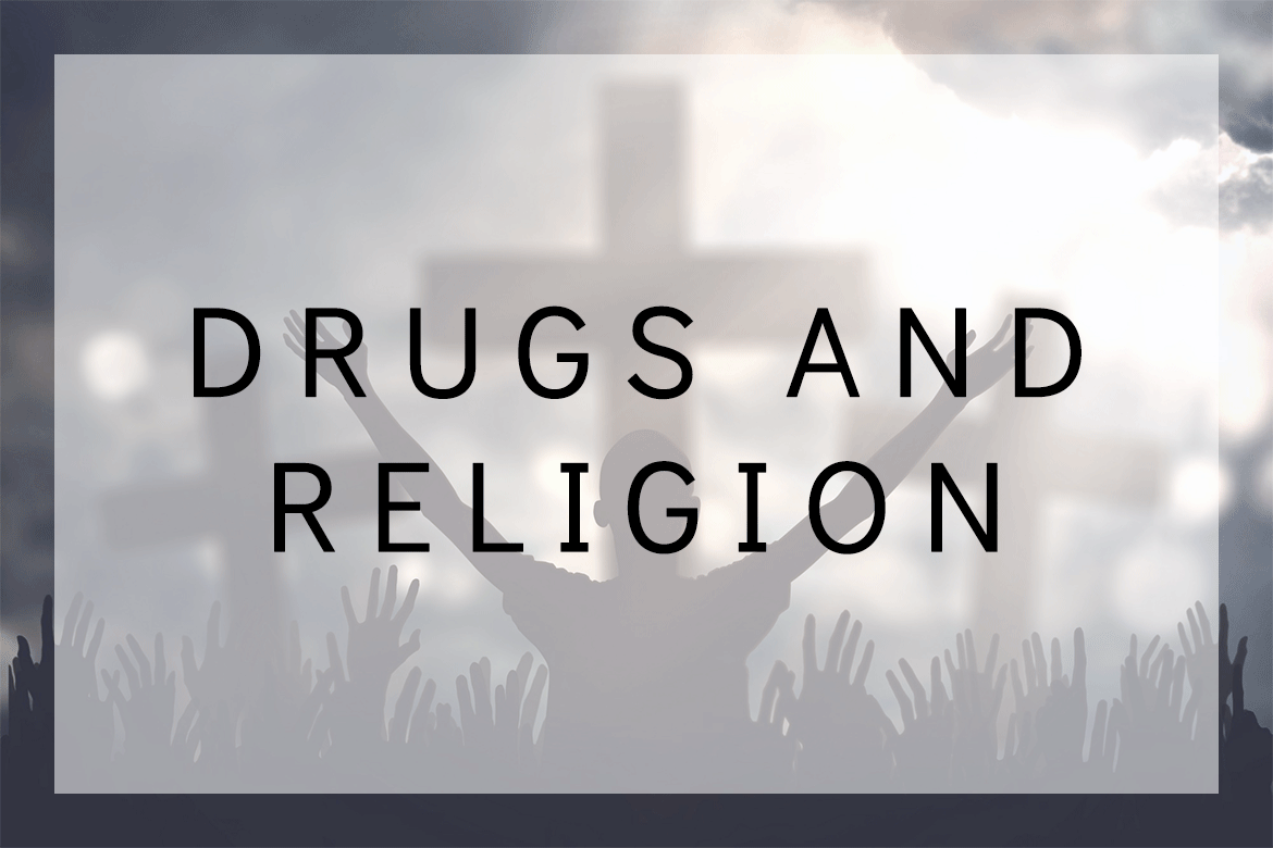 Drugs and religion